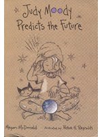 Judy Moody predicts the future /