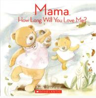 Mama, how long will you love...